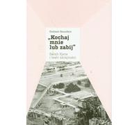 Saunders, G : Aimez-moi ou tuez-moi