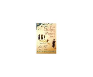 Saunders, K: Five Children On The Western Front