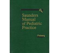 Saunders Manual Of Pediatric Practice, 1e