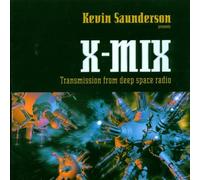 Saunderson, Kevin - X-Mix : Transmission From Deep Space Radio