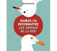 Sauras-tu reconnaître les animaux de la mer ? - Marion Monnier - Quanto - broché - Document jeunesse