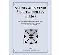 Sauriez-vous venir à bout des grilles de 1926 ?