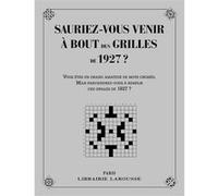 Sauriez-vous venir à bout des mots croisés de 1927 ? Yves Cunow (Auteur)