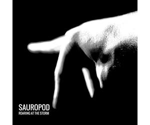Sauropod - Roaring at the Storm (Black Vinyl)