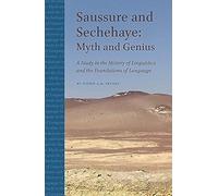 Saussure And Sechehaye: Myth And Genius
