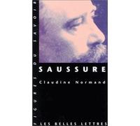 Saussure - Claudine Normand - Belles Lettres - Poche - Biographie