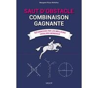 Saut d'obstacle : Combinaison gagnante Margaret Rizzo McKelvy (Auteur)