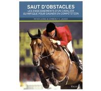 Saut d'obstacles: Les enseignements d'un cavalier olympique pour gagner en compétition