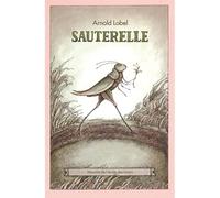 Sauterelle - Arnold Lobel - Ecole Des Loisirs - broché - roman jeunesse