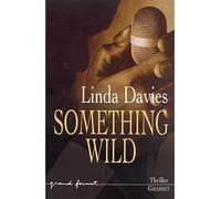 Sauvage - Linda Davies - Grasset - broché - Roman