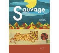 Sauvage - Nouvelle Edition - Layla Zarqa - Le Port A Jauni - broché - Poésie jeunesse