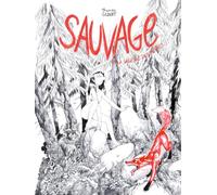 Sauvage ou la sagesse des pierres