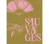 Sauvages L'Herbier des fleurs libres - Eva Edelstein - Epa Eds - relié - Guide