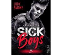 Sauvages Sick Boys - T04 - Lucy Smoke - Alter Real - broché - Roman