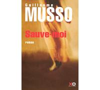 Sauve-moi Guillaume Musso (Auteur)