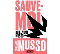 Sauve-moi Guillaume Musso (Auteur)
