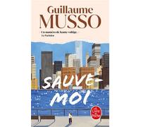 Sauve-moi - Guillaume Musso - Lgf - Poche - Roman