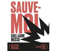 Sauve-moi - Guillaume Musso - Lizzie - Univers Audio - Texte lu (CD) - Textes lus CD