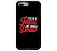 Sauvé par Jésus et Un donneur d'organes | Dons d'organes Coque pour iPhone 7 Plus/8 Plus
