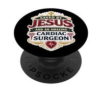 Sauvé par Jésus et Un Incroyable Chirurgien Cardiaque Chrétien Dieu PopSockets PopGrip Adhésif