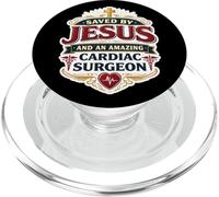 Sauvé par Jésus et Un Incroyable Chirurgien Cardiaque Chrétien Dieu PopSockets PopGrip pour MagSafe
