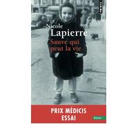 Sauve qui peut la vie Edition 2015 - Nicole Lapierre - Points - Poche - Roman