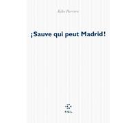 ¡Sauve qui peut Madrid ! Kiko Herrero (Auteur)