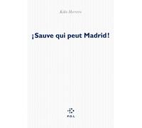 ¡Sauve qui peut Madrid !