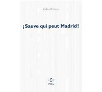 ¡Sauve qui peut Madrid ! Kiko Herrero (Auteur)