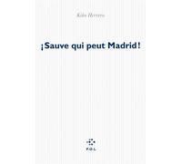 ¡Sauve qui peut Madrid ! - Kiko Herrero - P.o.l. - broché - Roman