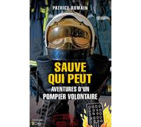 Sauve qui peut - Patrice Romain - City - broché - Témoignage