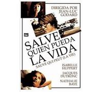 Sauve qui peut (Salve quien pueda la vida)