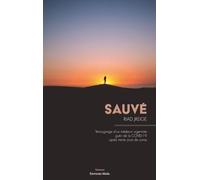 Sauvé - Témoignage D'un Médecin Urgentiste Guéri De La Covid-19 Après 30 Jours De Coma