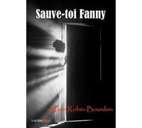 Sauve-toi Fanny