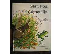 Sauve-toi, grenouille !