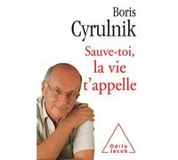 Sauve-toi, la vie t'appelle