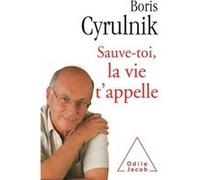 Sauve-Toi, La Vie T'appelle