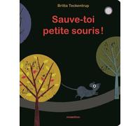 SAUVE TOI PETITE SOURIS