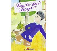 Sauve toi Roger