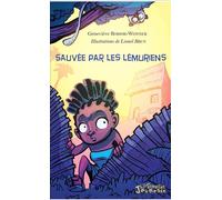 Sauvée par les lémuriens - Geneviève Bobior-Wonner - L'harmattan - broché - Roman cadet dès 6 ans