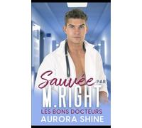 Sauvée par M. Right: Weston Burke
