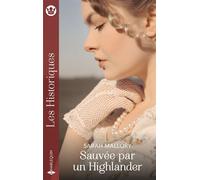 Sauvée par un Highlander - Sarah Mallory - Harlequin - ebook (ePub) - Roman