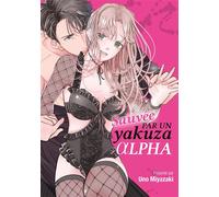 Sauvée par un yakuza alpha - Uno Miyazaki - Teen's Love - broché - Manga