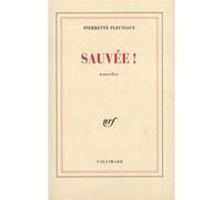 Sauvée ! Pierrette Fleutiaux (Auteur)