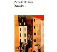Sauvée ! Pierrette Fleutiaux (Auteur)
