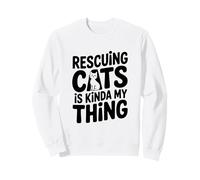 Sauver des Chats, C'est Un Peu Mon Truc pour Les Amoureux des Chats Sweatshirt