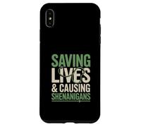 Sauver des Vies et Causer Une infirmière Shenanigans Coque pour iPhone XS Max