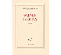 Sauver Ispahan – Gallimard