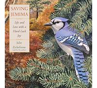 Sauver Jemima : la Vie et l'amour avec Un geai malchanceux [Import]