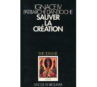 Sauver la création